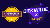 Dick Wilde 2 Testbericht